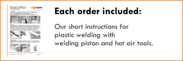 Our short instructions for plastic welding with welding piston and hot air tools